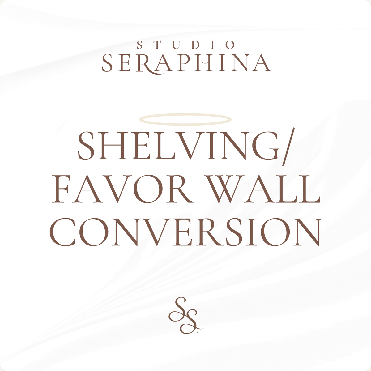 SHELVING/FAVOR WALL CONVERSION